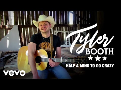 Tyler Booth - Half a Mind to Go Crazy (Quarantine Fan Video)