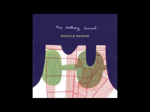 Neville Watson - Friends That We Meet Amongst The Stars