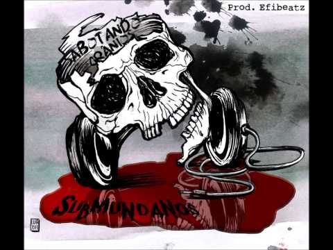Submundanos - Sabotando Crânios [Prod. Efibeatz]