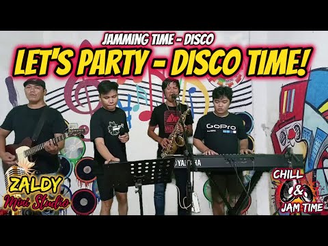 LET'S PARTY - DISCO TIME!  - D' RAKITEERZ & AZTRASINO BAND JAM AT ZALDY MINI STUDIO