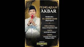 Download lagu 🔴LIVE KH. ANWAR ZAHID | DALAM RANGKA PENGAJIAN AKBAR mp3