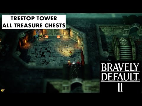 Bravely Default 2 - Treetop Tower - All Treasure Chests