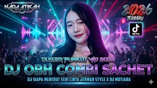 Download lagu DUGEM FUNKOT VIP 2026 DJ OBH COMBI SACHET DJ SIAPA MEREBUT SERI CINTA JERMAN STYLE DJ MUTIARA mp3