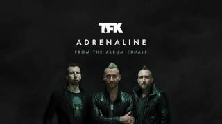 Thousand Foot Krutch - Adrenaline (Official Audio)