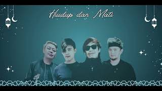 Download lagu 'HIDUP DAN MATI' RADJA BAND - LIRIK LAGU mp3