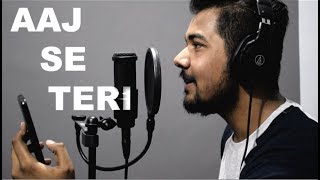 Aaj Se Teri - Cover by Ronit Tewary | Arijit Singh | Padman | Amit Trivedi