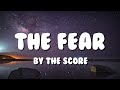 The Fear The Score Lyrics