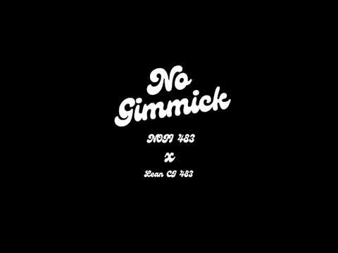 Noji 483 - No Gimmick ft Lean CJ 483 (Official Audio)