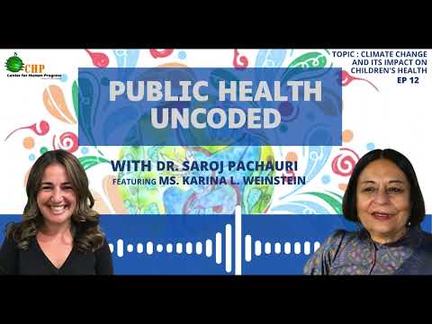 Episode 12: Climate Change and its impact on Children’s Health