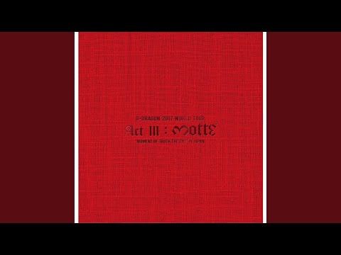 R.O.D. [G-DRAGON 2017 WORLD TOUR ᐸACT III, M.O.T.T.Eᐳ IN JAPAN]