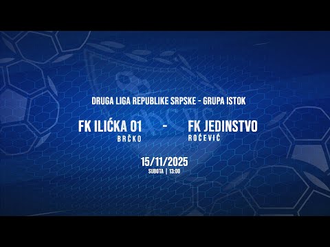 FK Ilićka (Brčko) : FK Jedinstvo (Roćević) - UŽIVO