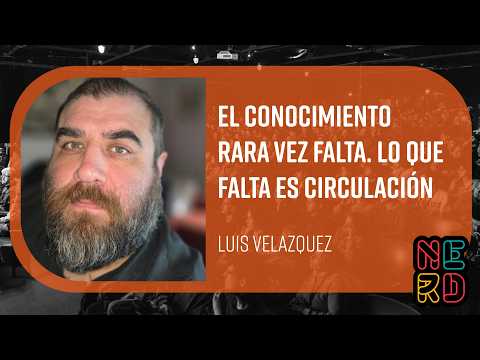 El conocimiento rara vez falta. Lo que falta es circulación