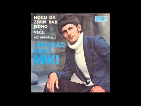 Milorad Repic - Bez oprostaja - ( Audio 1972 )