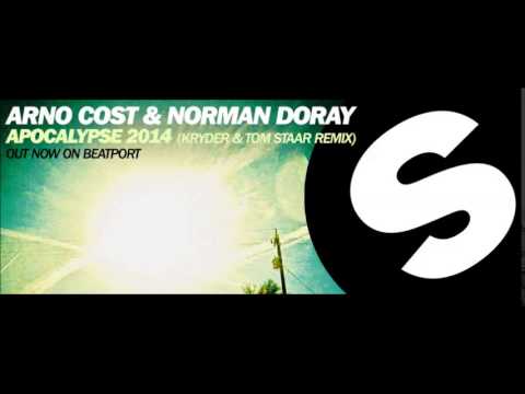 Arno Cost & Norman Doray 'Apocalypse' Kryder & Tom Staar Remix