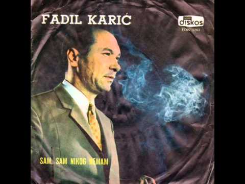 Fadil Karić   Ja ti sreće nemam