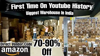 Biggest Warehouse In India | DIRECT AMAZON VENDOR | 70-90% OFF | ELECTRONICS,APPLIACNCES | KAM RATE