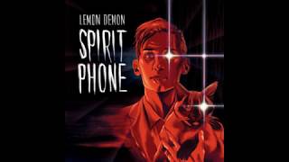 Lemon Demon - Spirit Phone - full album (w Bonus Tracks) (2016) Lemon Demon - Spirit Phone - full album (w Bonus Tracks) (2016)
