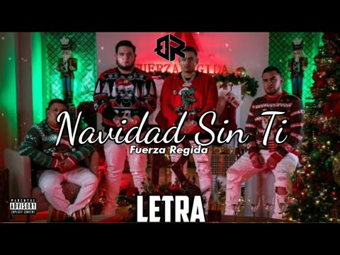 Navidad Sin Ti - Fuerza Regida (Letra) Quintero Records