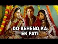 Two Sisters And A Husband Do Patniya 2024 New Hindi Short Movie 2022