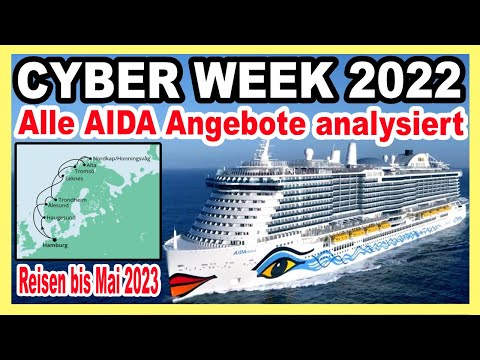 GÜNSTIGE KREUZFAHRTEN bis MAI 2023 🔴 AIDA Angebotsoffensive zur CYBER WEEK (Angebote analysiert) 🛳