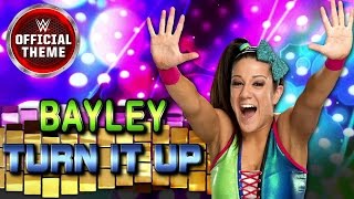 Bayley - Turn It Up (Entrance Theme)