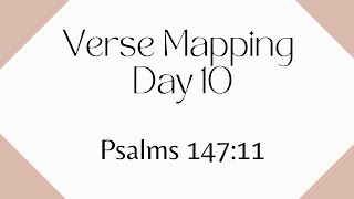 Verse Mapping Day 10 | Psalms 147:11
