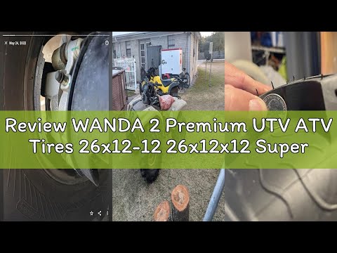 Review WANDA 2 Premium UTV ATV Tires 26x12-12 26x12x12 Super Mud Snow 6PR P375-10218