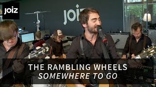 The Rambling Wheels - Somewhere To Go (Live at joiz)