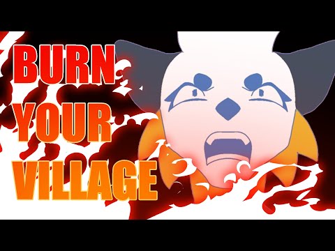 BURN YOUR VILLAGE | Animation meme