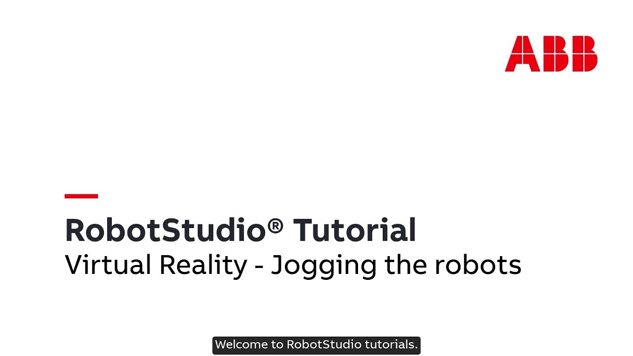 RobotStudio® Tutorial in VR - Jogging the Robot