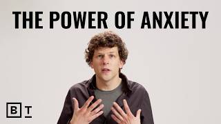 Stop fighting your anxiety and start using it | Jesse Eisenberg for Big Think+