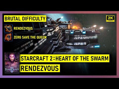 Starcraft 2: Heart of the Swarm - Rendezvous - Brutal Difficulty - All Bonus