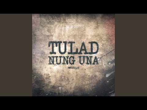 Tulad nung Una