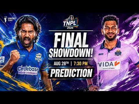 TNPL 2026 Final PREDICTION - Madurai Panthers vs Vida Kovai Kings