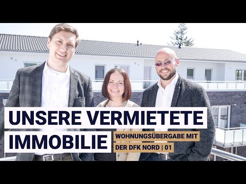 DFK Group | Immobilie im Sorglos-Konzept - Erfahrungen bei Abnahme der Kapitalanlage
