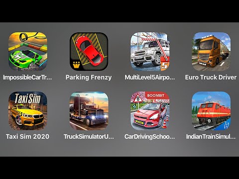 Impossible Car Tracks 3d,Parking Frenzy 2.0,Multi Level Parking,Euro Truck Driver,Taxi Simulator2020