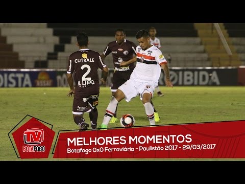 MELHORES MOMENTOS: Botafogo 0X0 Ferroviária - Paulistão - 29/03/2017