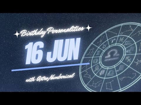 16 June Zodiac Horoscope: Birthday Personality & Traits Revealed