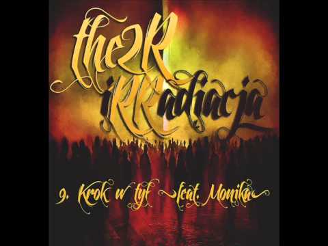 09. The2R - Krok w tył (feat. Monika)