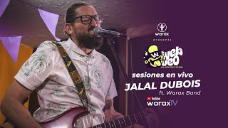Jalal Dubois - Quisiera ft. Waráx Band (Webveo Sesiones en vivo)