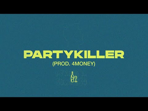 Bober - Partykiller (prod. 4Money)