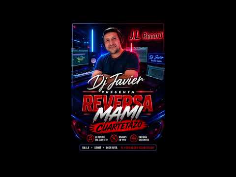reversa mami - Dj Javier Cuartetazo
