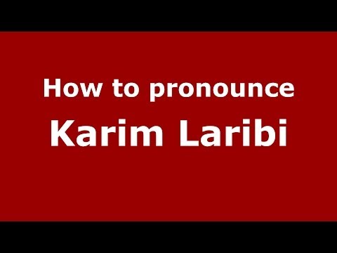 How to pronounce Karim Laribi (Italian/Italy)  - PronounceNames.com