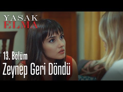 Zeynep geri döndü - Yasak Elma 13. Bölüm