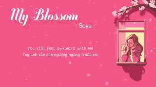 [VIetsub+Engsub] My Blossom - SOYOU (소유)