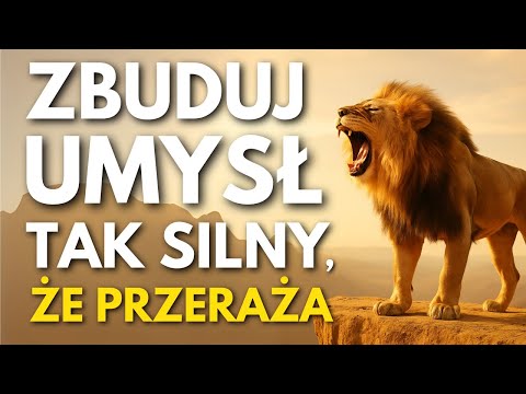 Zbuduj umysł ze stali – zbuduj siłę psychiczną i mentalną odporność