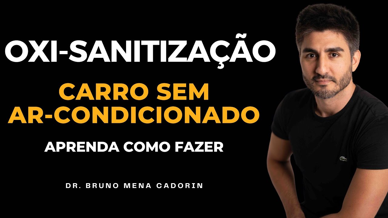 Oxi sanitização veicular em carro sem Ar-condicionado : Aprenda como fazer.