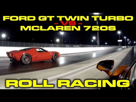 1,000 HP Ford GT Twin Turbo vs McLaren 720S Roll Racing