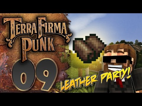 Minecraft - "TERRAFIRMAPUNK 2.0"- 1.7.10 -HQM - "MAKING LEATHER!!" - EP 09
