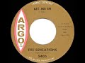 1962 HITS ARCHIVE: Let Me In - Sensations